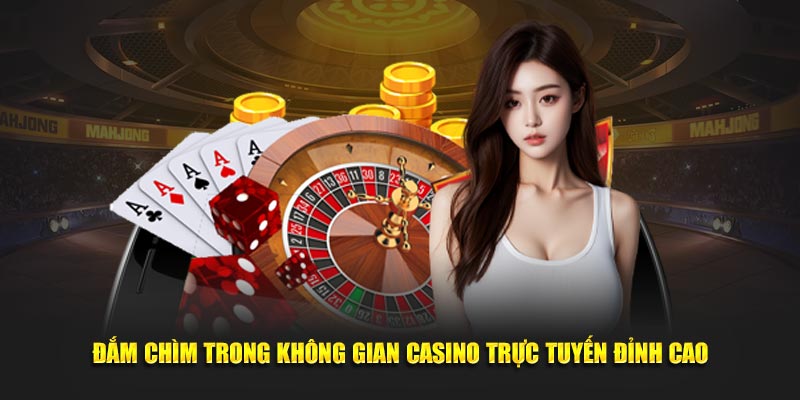 Đắm chìm trong không gian casino trực tuyến đỉnh cao tại sảnh