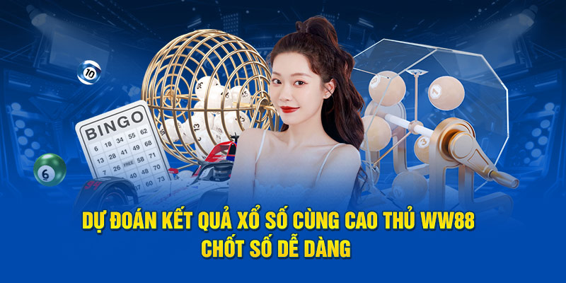 Xổ số là game kinh điển vạn người mê